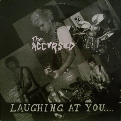 The Accursed - Laughing At You...
