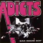 The Adicts - Bar Room Bop