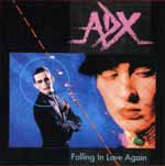ADX - Falling In Love Again