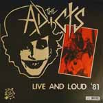 The Adicts - Live And Loud '81