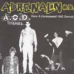 Adrenalin O.D. - A.O.D. Themes - Rare & Unreleased 1982 Demos