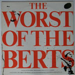 Alberto Y Lost Trios Paranoias - The Worst Of The Berts