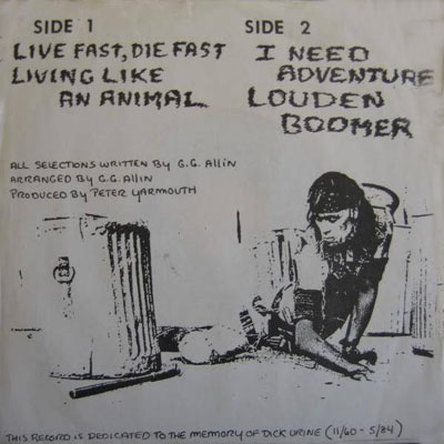 G.G. Allin - Live Fast, Die Fast - US 7" 1984 (Black & Blue - 410017)