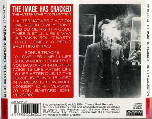 Alternative TV - The Image Has Cracked - The First Album By Alternative TV - UK CD 1994 & 2004 (Anagram - CD PUNK 24) Tray