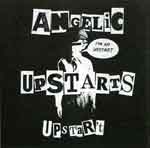 Angelic Upstarts - I'm An Upstart