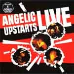 Angelic Upstarts - Live