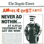 Angelic Upstarts - Never 'Ad Nothin' 