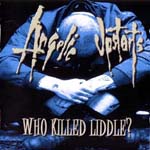Angelic Upstarts - Who Killed Liddle?