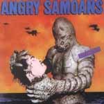 Angry Samoans - Back From Samoa 