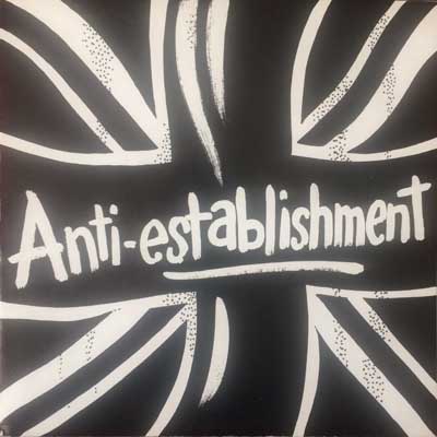 Anti-Establishment - Music For The Nice Geezer