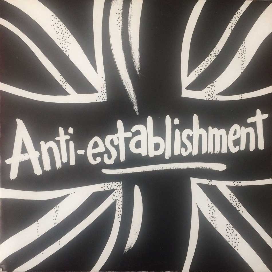 Anti-Establishment - Music For The Nice Geezer - UK 7" 1980 (Charnel House - CADAVER 1)