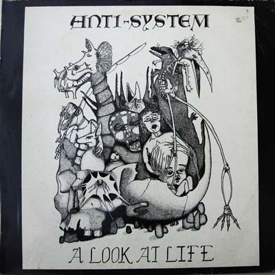 Anti-System - A Look At Life