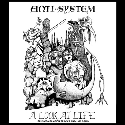 Anti-System - A Look At Life - UK LP 2011 (AntiSociety - ANTI 008)
