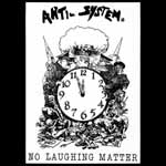 Anti-System - No Laughing Matter