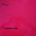 The Apostles / The Mob - Live At The L.M.C.