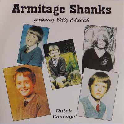 Armitage Shanks featuring Billy Childish - Dutch Courage