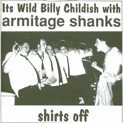 Wild Billy Childish with Armitage Shanks - Shirts Off 