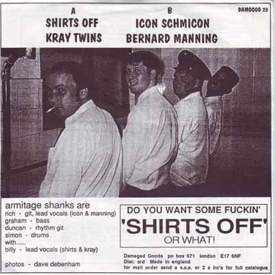 Wild Billy Childish with Armitage Shanks - Shirts Off - UK 7” 1993 (Damaged Goods - DAMGOOD 23) Back