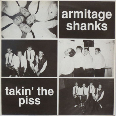 Armitage Shanks - Takin' The Piss - UK LP 1993 (Damaged Goods - DAMGOOD 34)