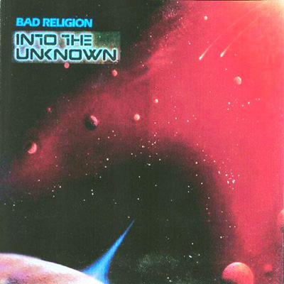 Bad Religion - Into The Unknown - US CDR 2004 (Epitaph - EPI-BRCD)