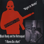 Rhino 39 / Black Randy & The Metrosquad - Split