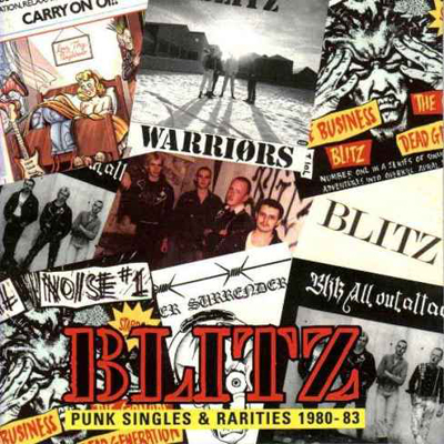 Blitz - Punk Singles & Rarities 1980-83 