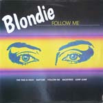 Blondie - Follow Me