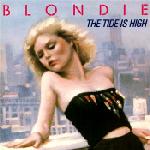 Blondie - The Tide Is High 
