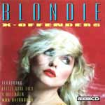 Blondie ‎– X-Offenders