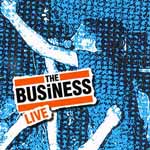 The Business - Live