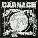 Carnage - May The Farce Be With You!
