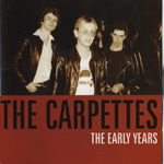 The Carpettes - The Early Years 