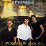 The Carpettes - Frustration Paradise LP