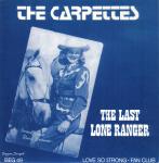 The Carpettes - The Last Lone Ranger 