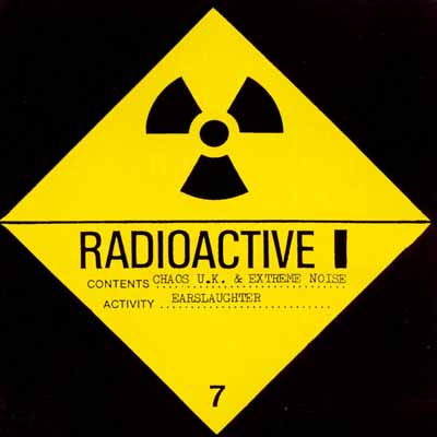 Extreme Noise Terror / Chaos U.K. - Radioactive Earslaughter - UK CD 1995 (Receiver - RRCD201)