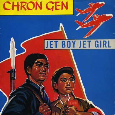 Chron Gen - Jet Boy Jet Girl 