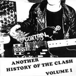 The Clash - Another History of the Clash Volume 1