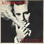 The Clash - Bankrobber