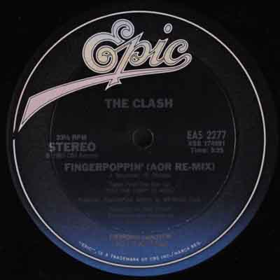 The Clash - Fingerpoppin' (AOR Re-Mix) US 12" 1985 (Epic - EAS 2277) 