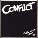 Conflict - The Serenade Is Dead 
