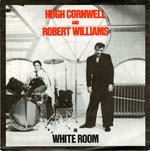 Hugh Cornwell and Robert Williams - White Room 