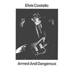 Elvis Costello - Armed And Dangerous