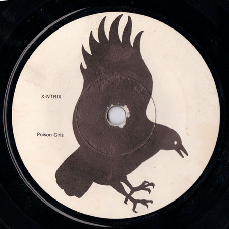 Poison Girls / Crass - Persons Unknown / Bloody Revolutions - UK 7” 1980 (Crass/Xntrix - 421984/1)  B-Side