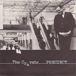 The Cravats - Precinct