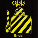 Crisis - Ends!
