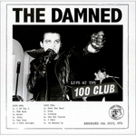 The Damned - Live At The 100 Club 6/7/76