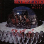 The Dammed - Lovely Money