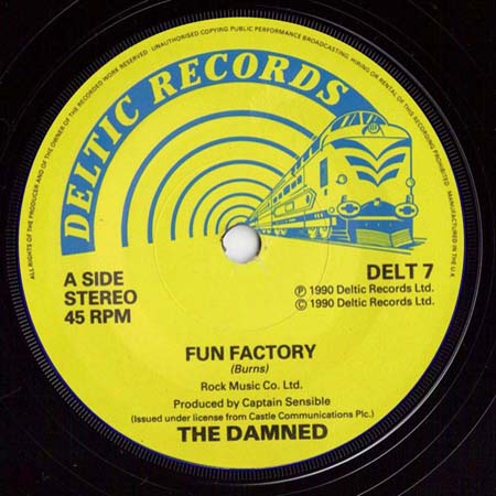 The Damned - Fun Factory - UK 7" 1990 (Deltic - DELT7) A-Side