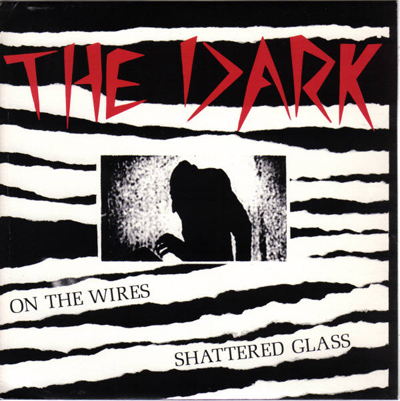 The Dark - On The Wires