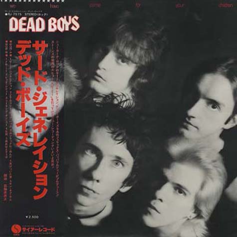 Dead Boys - We Have Come For Your Children Japanese LP